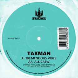 Tremendous Vibes /  All Crew