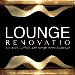 Lounge Renovatio (The Best Chillout and Lounge Music Selection)