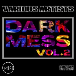 Dark Mess Vol. 2 By Sonaxx Records