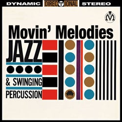 Movin' Melodies Jazz & Swinging Percussion