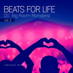 Beats for Life, Vol. 2 (20 Big Room Monsters)