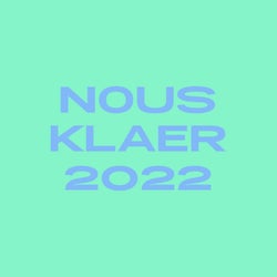 Nous'klaer Audio - 2022