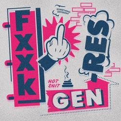 FXXK GENRES