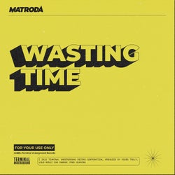 Wasting Time