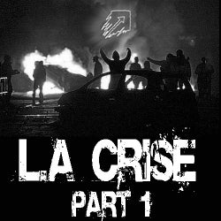 La Crise EP