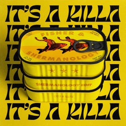 It's A Killa (Shermanology Edit)