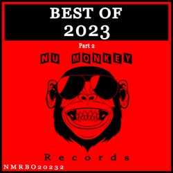 Best Of Nu Monkey Records 2023 Part 2