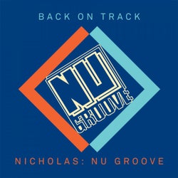 Back On Track: Nicholas presents Nu Groove