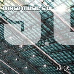 Large Music 5.0