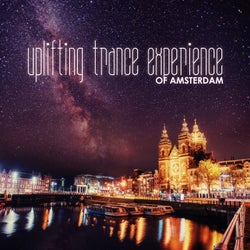 Uplifting Trance Experience of Amsterdam