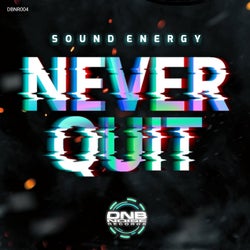 NEVER QUIT - ORIGINAL