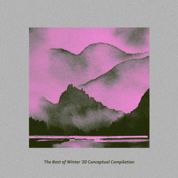 The Best of Winter '20 Conceptual Compilation