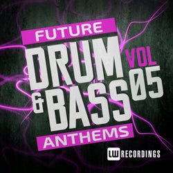 Future Drum & Bass Anthems, Vol. 5