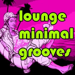 lounge minimal grooves