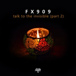 Talk To The Invisible (part 2)