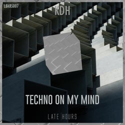 Techno On My Mind