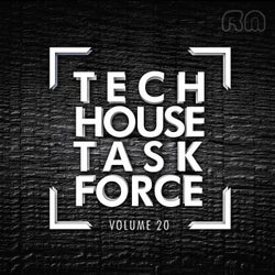 Tech House Task Force Vol. 20