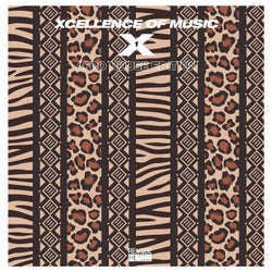 Xcellence of Music: Afro House Edition, Vol. 1