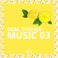 Real Things Music 03