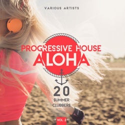 Progressive House Aloha, Vol. 2 (20 Summer Clubbers)