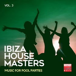 Ibiza House Masters, Vol. 3 (Music For Pool Parties)