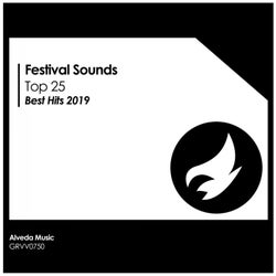 Festival Sounds: Top 25, Best Hits 2019