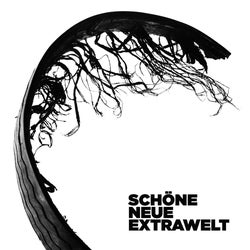 Schoene Neue Extrawelt (Digital Bonus Versions)