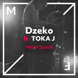 Heart Speak (feat. TOKA-J)