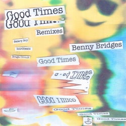 Good Times Remixes