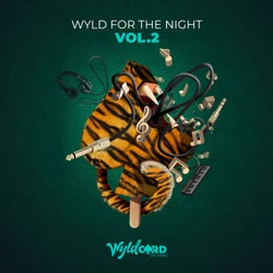 Wyld For The Night, Vol. 2