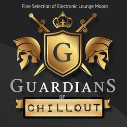 Guardians Of Chillout - Fine Selection of Electronic Lounge Moods