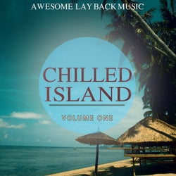 Chilled Island, Vol. 1 (Awesome Lay Back Music)