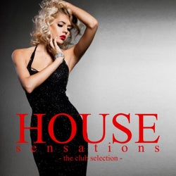 House Sensations (The Club Selection)