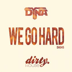 We Go Hard Original Mix