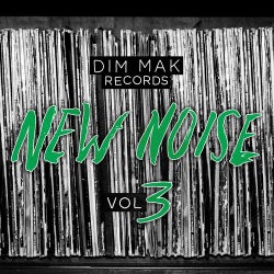 Dim Mak Records New Noise, Vol. 3