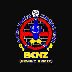 B€NZ (Bessey Remix)