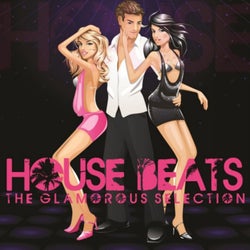 House Beats (The Glamorous Selection)