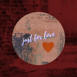 Just For Love