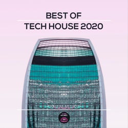 Best of Tech House 2020