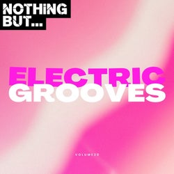 Nothing But... Electric Grooves, Vol. 20