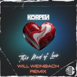 This Kind Of Love (Will Weinbach Remix)