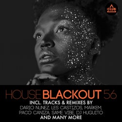 House Blackout Vol. 56