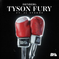 Tyson Fury ft. JC Stormz