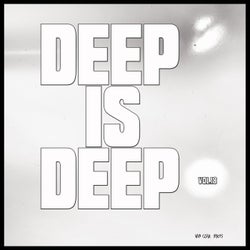 Deep is Deep, Vol. 18