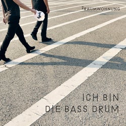 Ich bin die Bass Drum Nacht / Ich bin die Bass Drum Tag