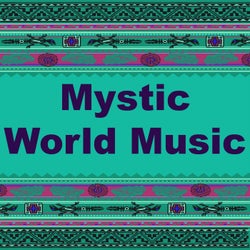 Mystic World Music