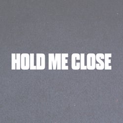 Hold Me Close