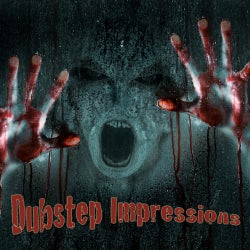 Dubstep Impressions