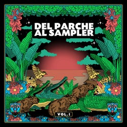 Del Parche Al Sampler, Vol. 1