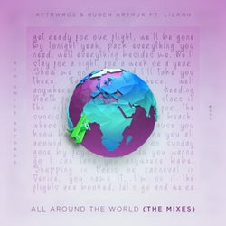 All Around the World (The Mixes)